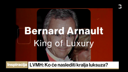 LVMH: Ko će naslediti kralja luksuza?